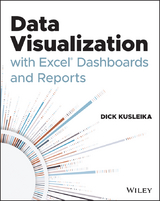 Data Visualization with Excel Dashboards and Reports -  Dick Kusleika