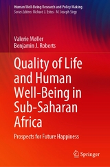 Quality of Life and Human Well-Being in Sub-Saharan Africa - Valerie Møller, Benjamin J. Roberts