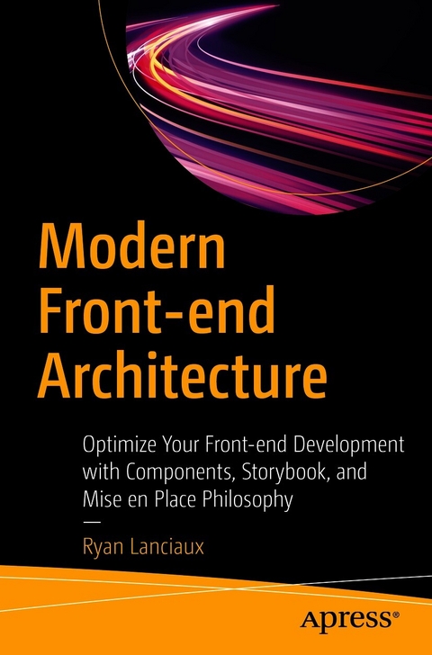 Modern Front-end Architecture - Ryan Lanciaux