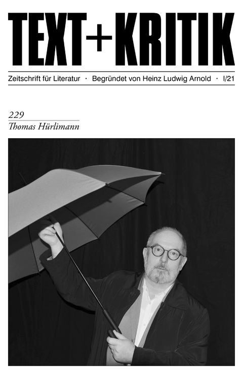 TEXT + KRITIK 229 -Thomas Hürlimann - 