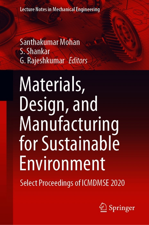 Materials, Design, and Manufacturing for Sustainable Environment - 