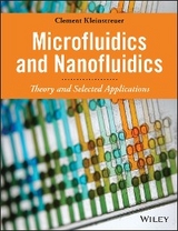 Microfluidics and Nanofluidics -  Clement Kleinstreuer