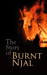 The Story of Burnt Njal -  Anonymous