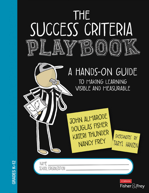 The Success Criteria Playbook - John T. Almarode, Douglas Fisher, Kateri Thunder, Nancy Frey