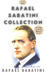 Rafael Sabatini Collection -  Rafael Sabatini