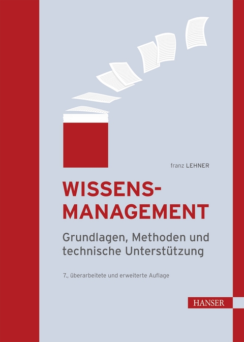 Wissensmanagement - Franz Lehner