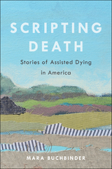 Scripting Death - Mara Buchbinder