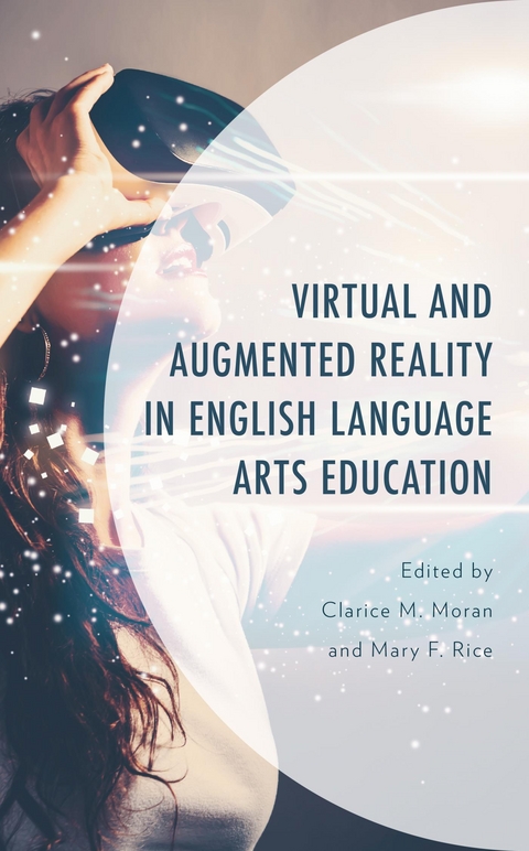 Virtual and Augmented Reality in English Language Arts Education - 