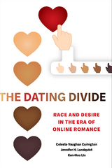The Dating Divide - Celeste Vaughan Curington, Jennifer Hickes Lundquist, Ken-Hou Lin