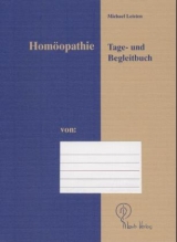 Homöopathie Tage- und Begleitbuch - Leisten, Michael