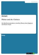 Plinius und die Christen