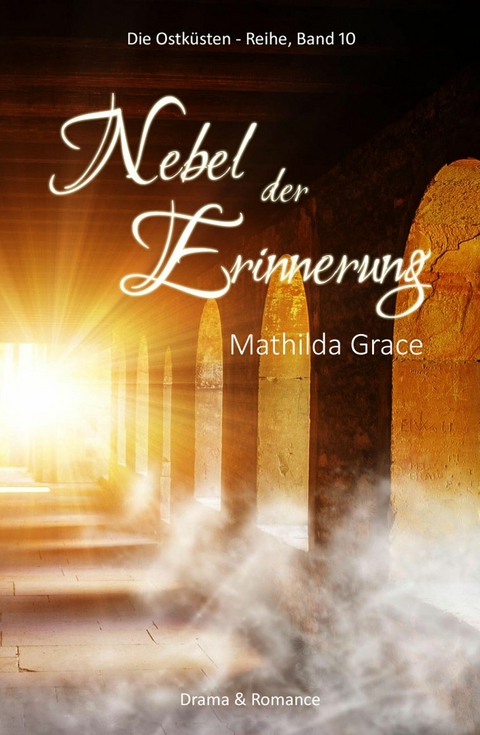 Nebel der Erinnerung - Mathilda Grace