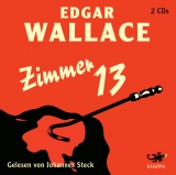 Zimmer 13 - Wallace, Edgar; Steck, Johannes