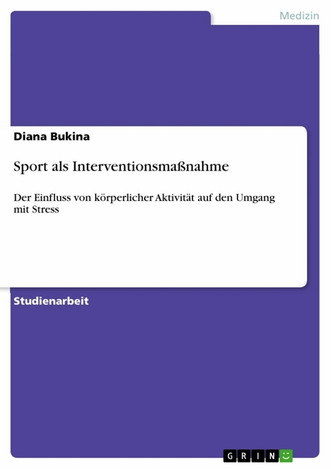 Sport als Interventionsmaßnahme - Diana Bukina