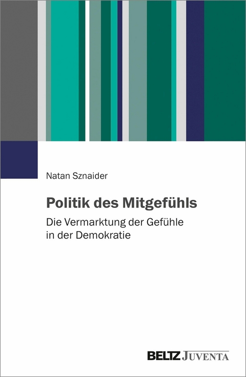 Politik des Mitgefühls -  Natan Sznaider