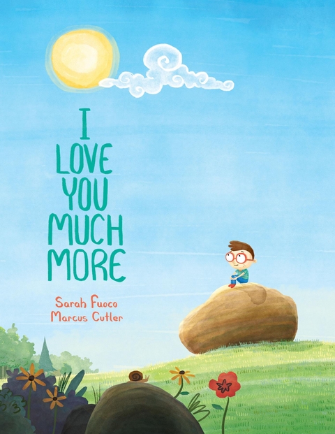 I Love You Much More - Sarah Fuoco