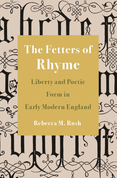 Fetters of Rhyme -  Rebecca M. Rush