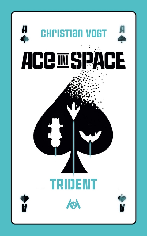 Ace in Space – Trident - Christian Vogt