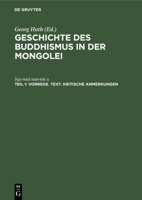 Vorrede. Text. Kritische Anmerkungen - Jigs-Med Nam-Mkʿa