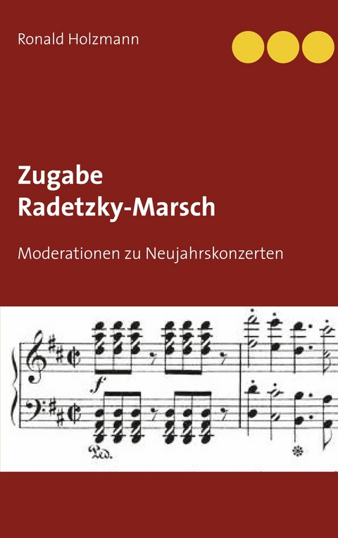 Zugabe Radetzky-Marsch - Ronald Holzmann