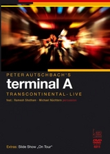 Peter Autschbach's terminal A: Transcontinental - Live - Peter Autschbach