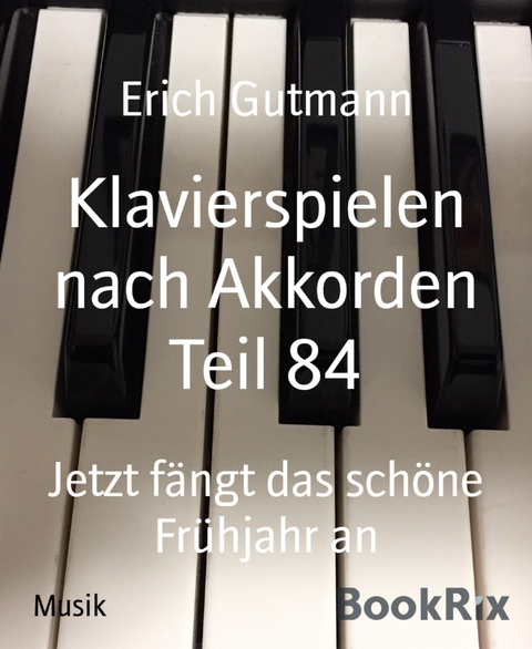Klavierspielen nach Akkorden Teil 84 - Erich Gutmann