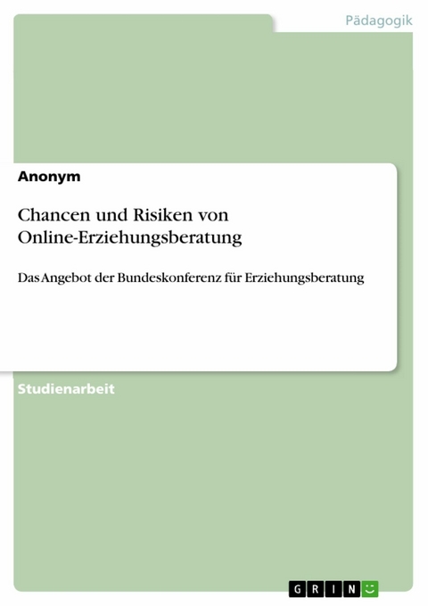 Chancen und Risiken von Online-Erziehungsberatung