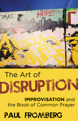 The Art of Disruption - Paul Fromberg