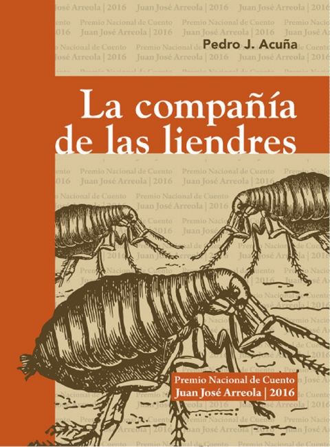 La compañía de las liendres - Pedro J. Acuña