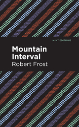 Mountain Interval - Robert Frost