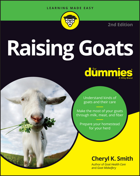 Raising Goats For Dummies -  Cheryl K. Smith