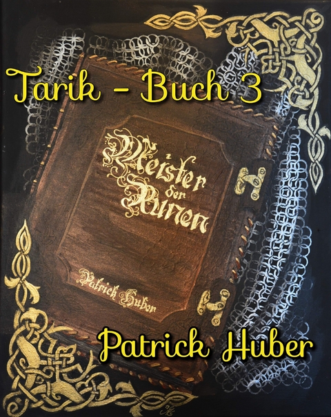 Tarik - Buch 3 - Patrick Huber