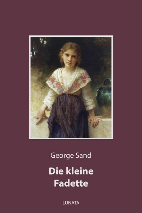 Die kleine Fadette - George Sand