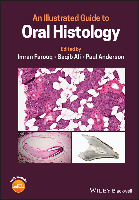 An Illustrated Guide to Oral Histology - 