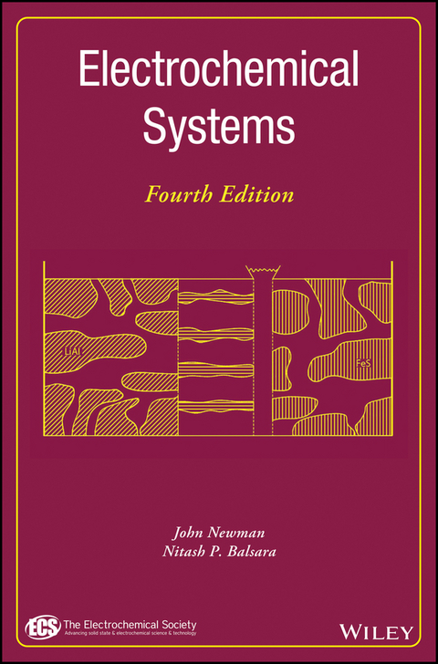 Electrochemical Systems -  Nitash P. Balsara,  John Newman