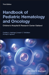 Handbook of Pediatric Hematology and Oncology -  Anurag K. Agrawal,  Caroline A. Hastings,  Joseph C. Torkildson