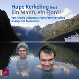 Ein Mann, ein Fjord - Angelo Colagrossi, Hape Kerkeling, Angelina Maccarone