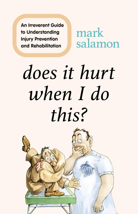 Does It Hurt When I Do This? -  Mark Salamon
