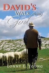 David's Walk with God -  Lonny E. Young