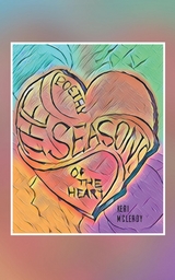 Seasons Poetry of the Heart -  Keri McLeroy