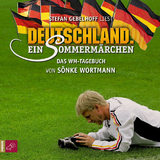 Deutschland. Ein Sommermärchen - Sönke Wortmann