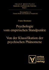 Psychologie vom empirischen Standpunkt. Von der Klassifikation psychischer Phänomene - Franz Brentano