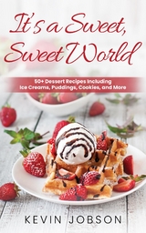 It's a Sweet, Sweet World - Kevin Jobson