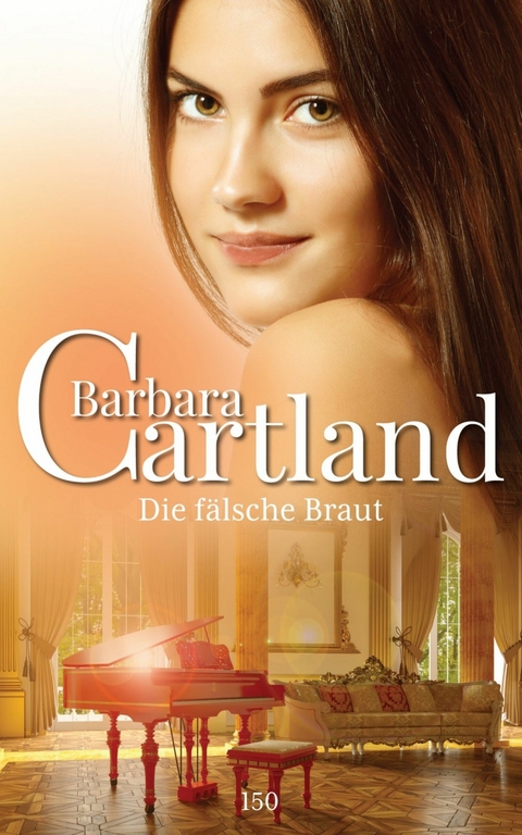 Die fälsche Braut -  Barbara Cartland