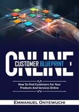 Online Customer Blueprint - Emmanuel Onyewuchi