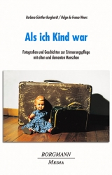 Als ich Kind war - Barbara Günther-Burghardt