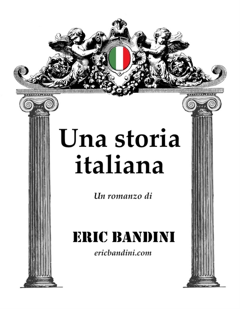 Una storia italiana - Eric Bandini