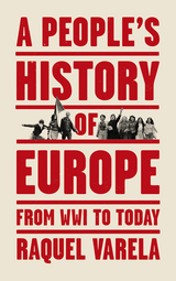 A People''s History of Europe -  Raquel Varela