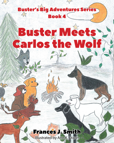 Buster Meets Carlos the Wolf - Frances J. Smith