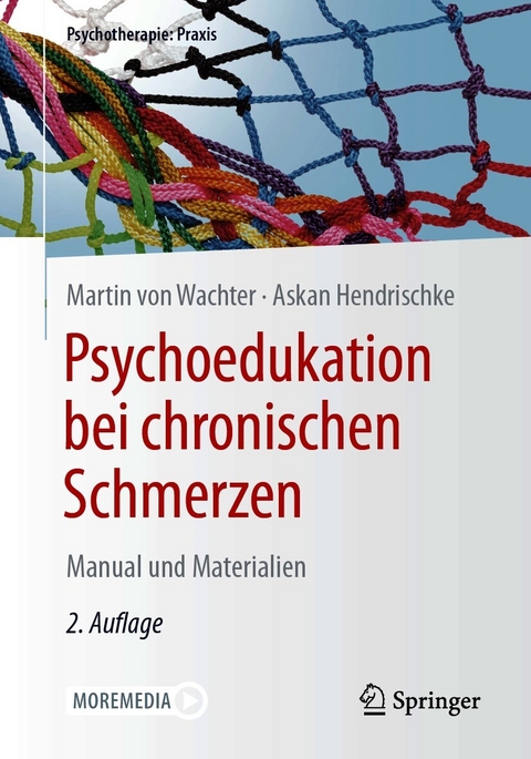 Psychoedukation bei chronischen Schmerzen -  Martin von Wachter,  Askan Hendrischke